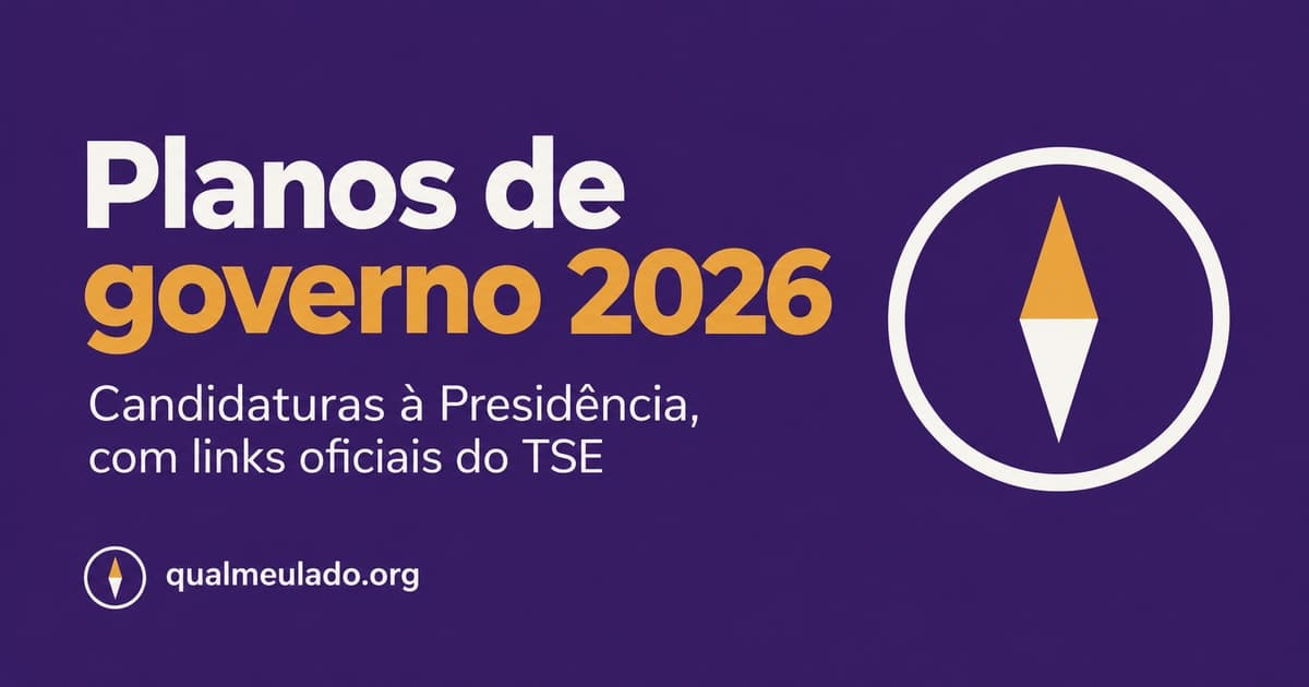 Planos de governo 2026: candidaturas à Presidência, com links oficiais do TSE